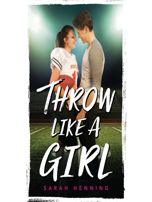 Title details for Throw Like a Girl by Sarah Henning - Wait list
